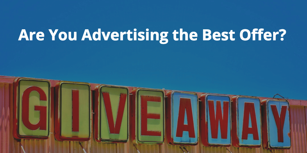 Are You Advertising the Best Offer?