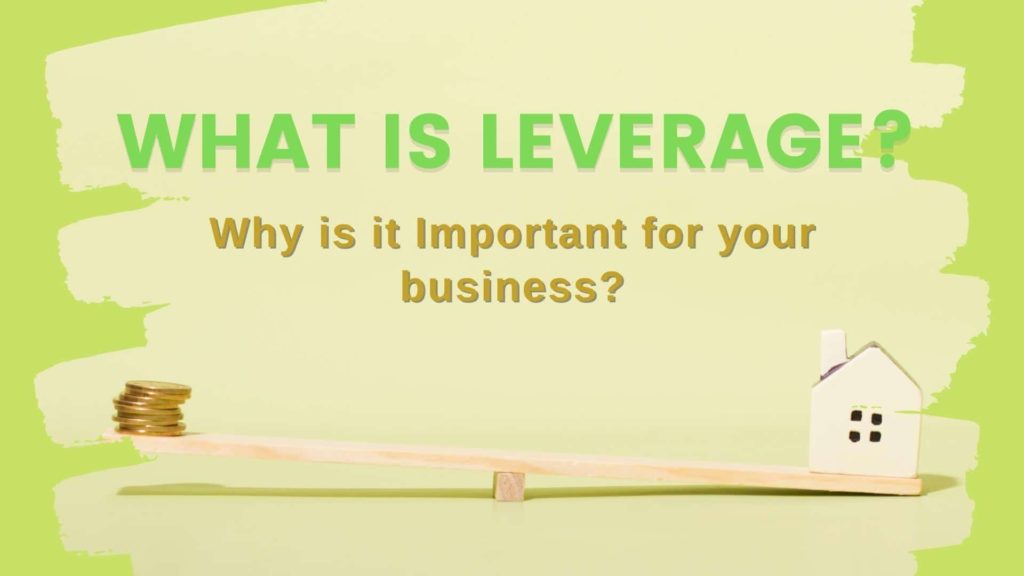 Leverage for your business