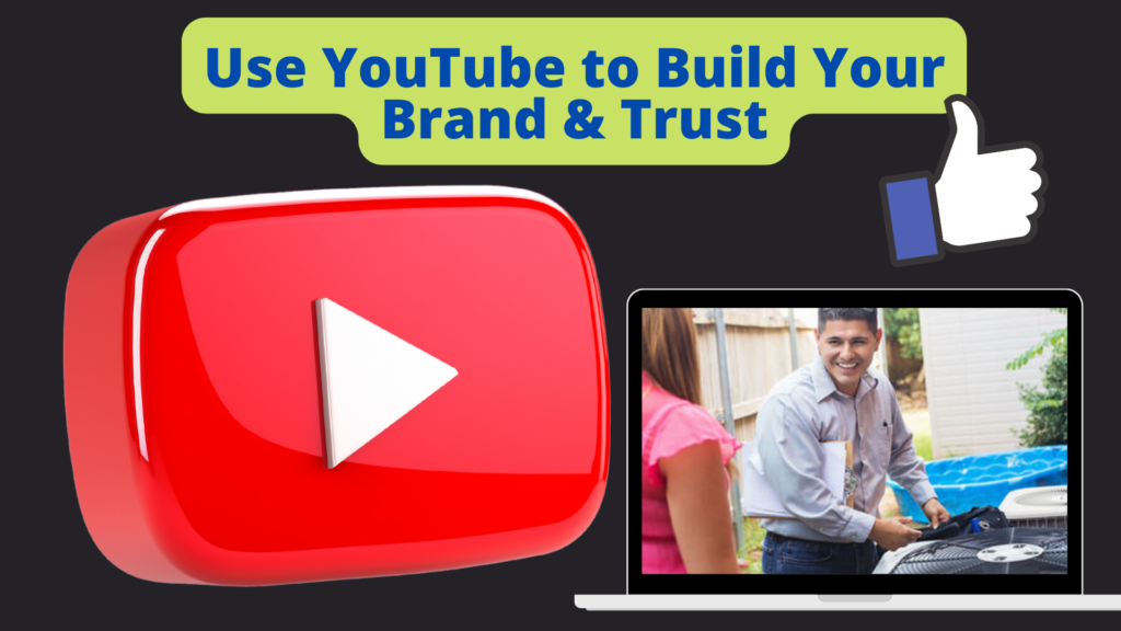 Use YouTube Digital Marketing to Build Brand and Trust 