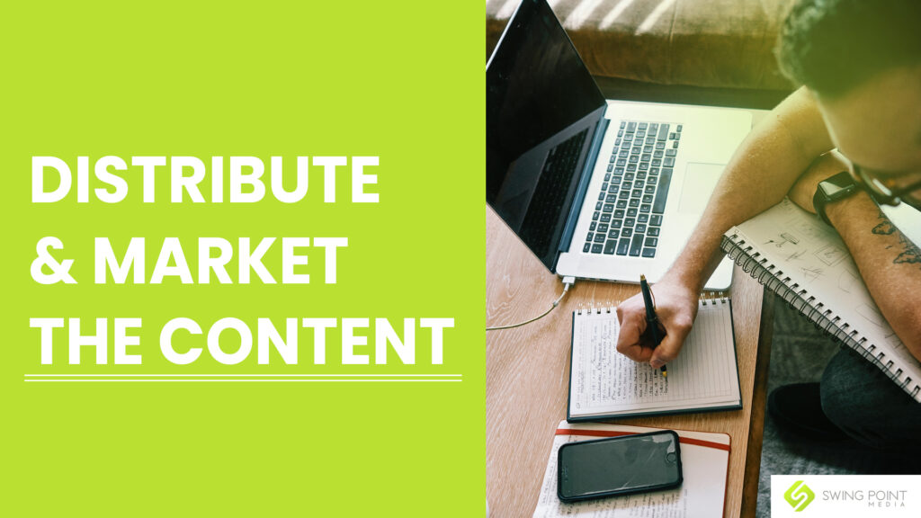 Distribute and Market the Content for Content Marketing