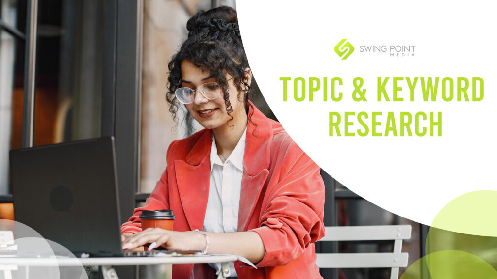 Topic and Keyword Research for Content Marketing