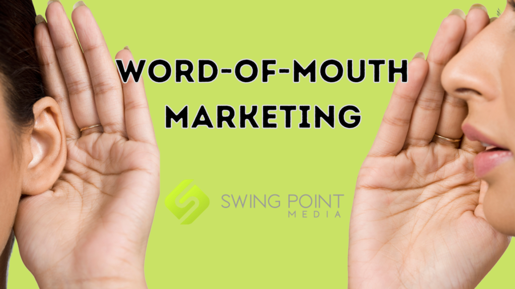 Word-of-Mouth Marketing