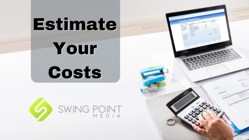 Estimate Your Costs