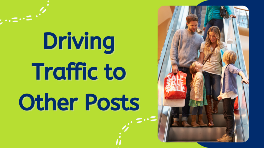 Driving traffic to other posts