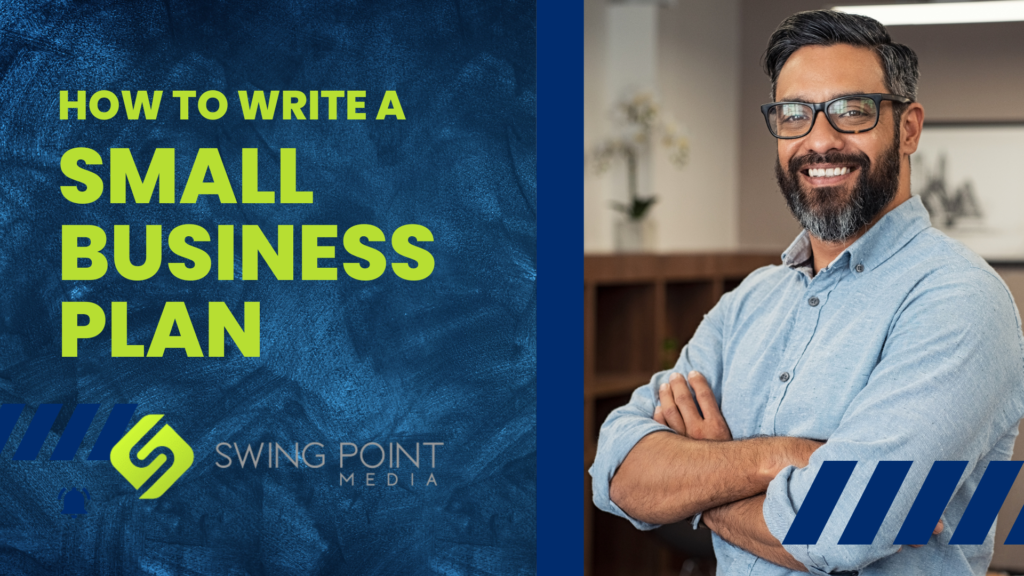 How to Write a Small Business Plan