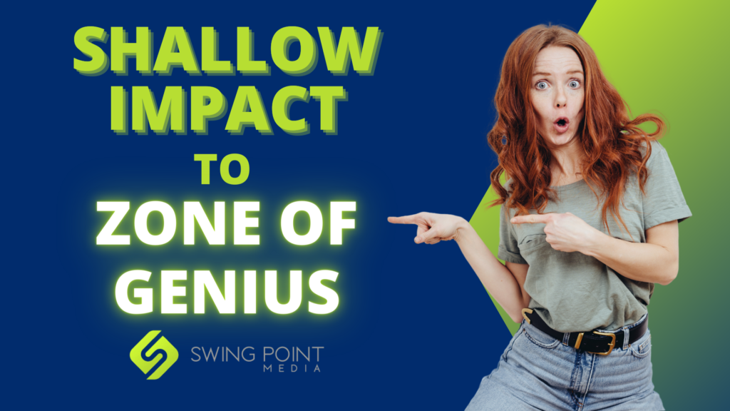 Shallow Impact to Zone of Genius: Task Delegation