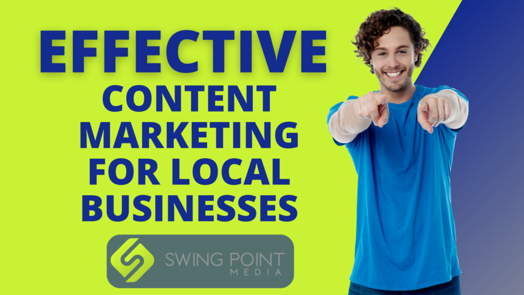 Content Marketing for Local Businesses