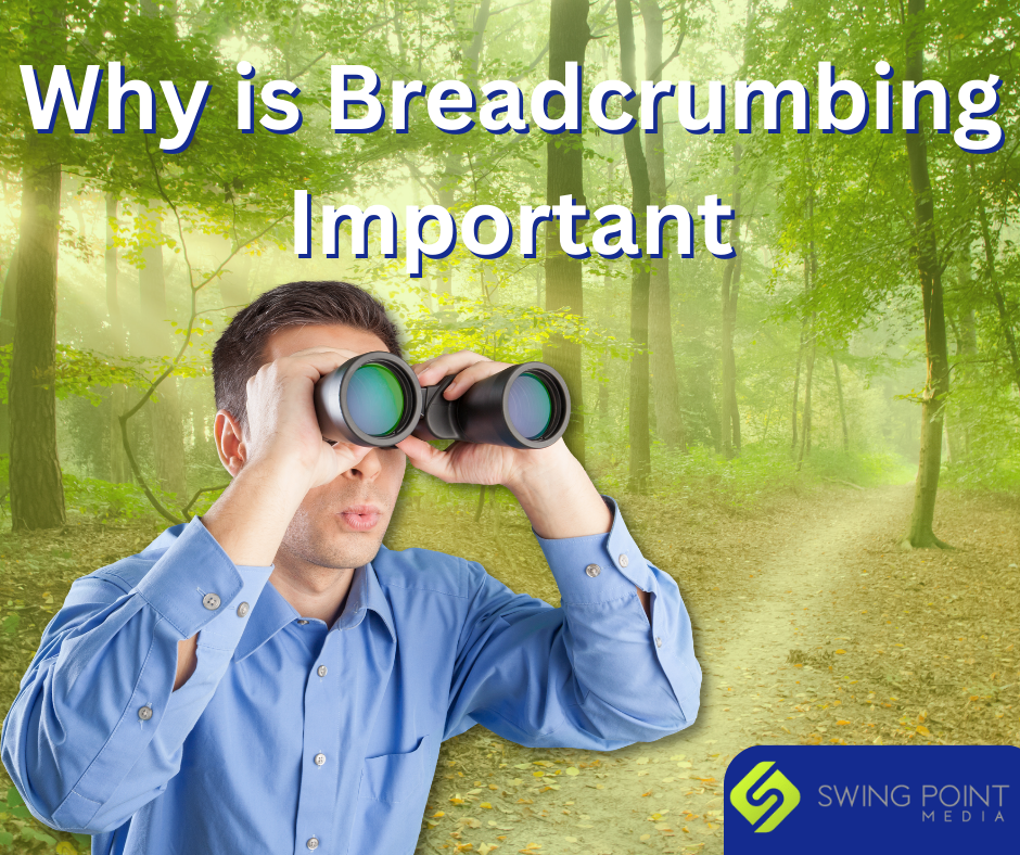 Why Breadcrumbing is Important to Business Marketing