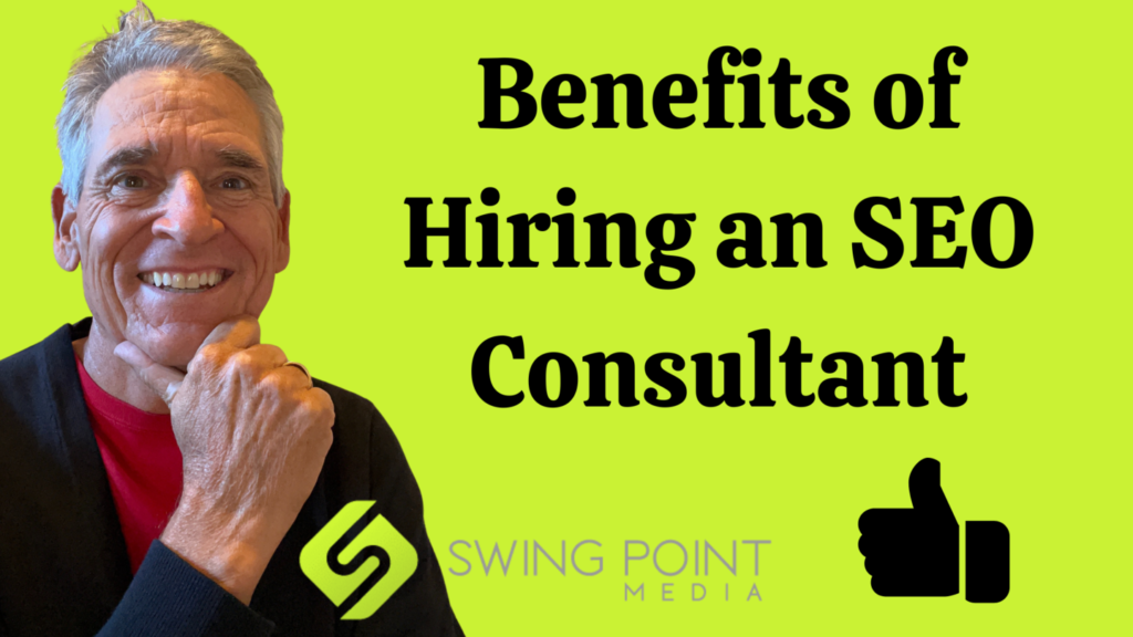 Benefits of Hiring an SEO Consultant