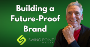 Building a Future-Proof Brand