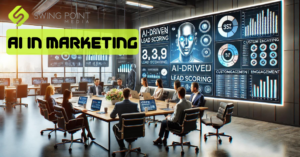 AI in Marketing: Revolutionizing Lead Scoring and Customer Engagement