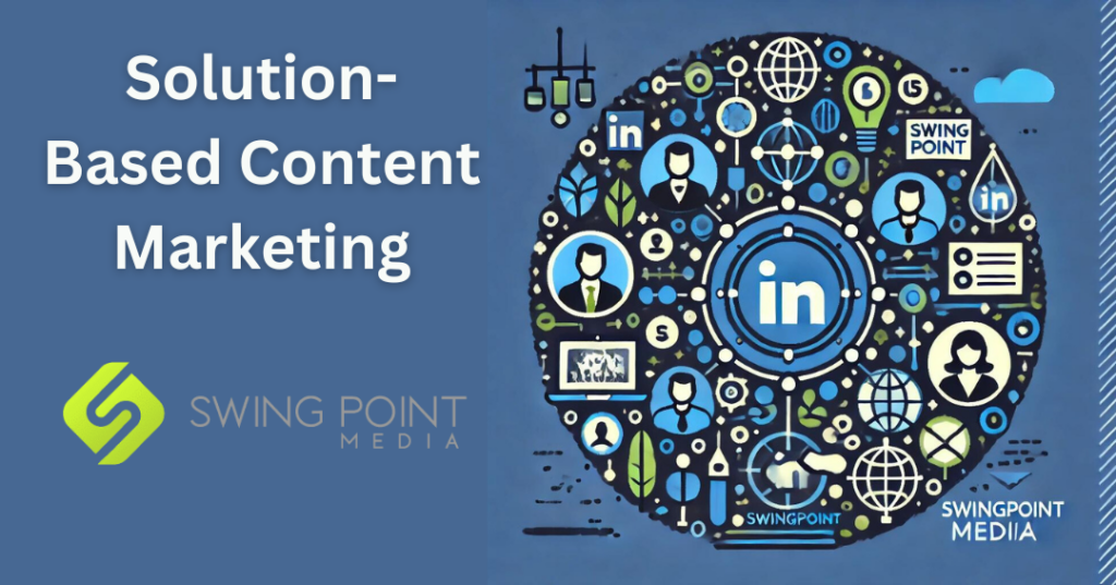 Solution-based content marketing