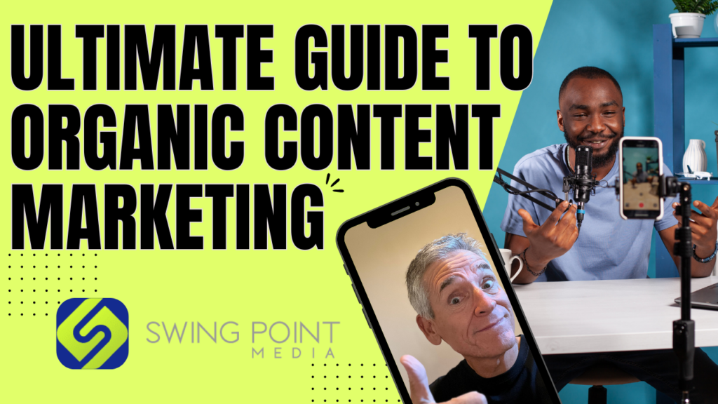 Ultimate Guide to Organic Content Marketing for Local Businesses