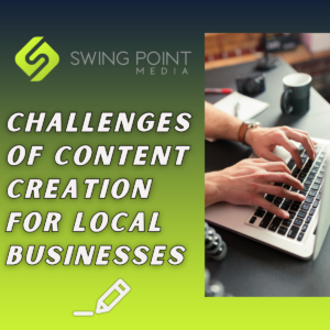 Challenges of Content Creation for Local Businesses