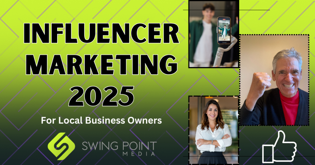 Influencer Marketing 2025: For Local Business Owners