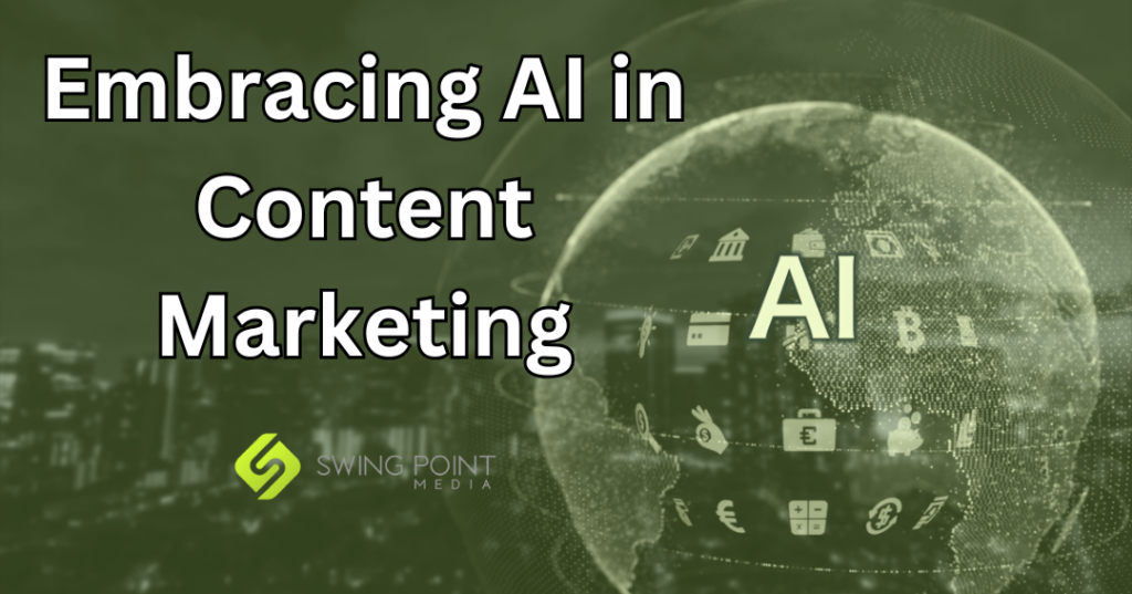 Embracing AI in Content Marketing: The Future of Business Growth