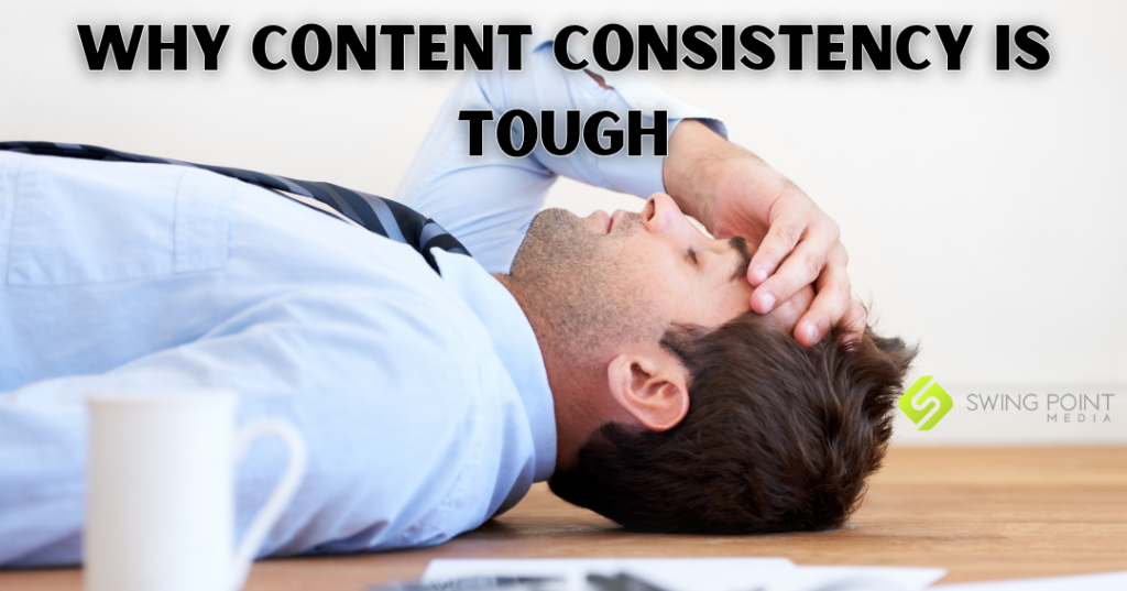 Why Content Consistency is Tough—and How Coachella Valley Businesses Can Fix It