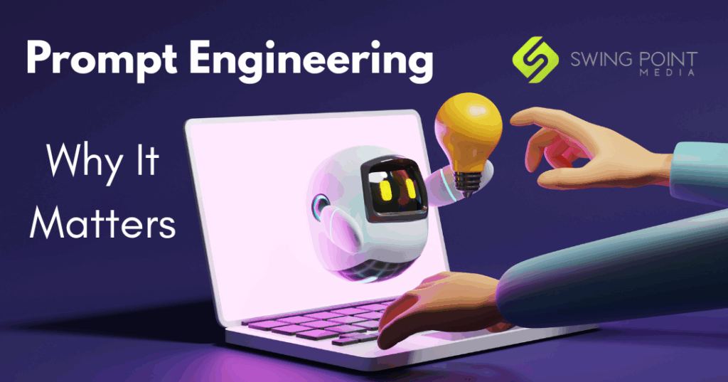 What Is Prompt Engineering—and Why Does It Matter for Small Business Owners?